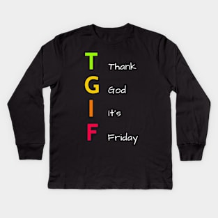 Thank God It's Friday - Warm Colors Kids Long Sleeve T-Shirt